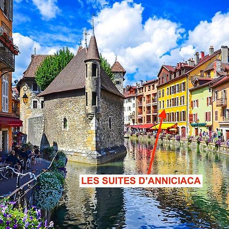 Les Suites D'Anniciaca - Hyper Centre Avec Vue Sur Le Chateau Annecy Exterior photo
